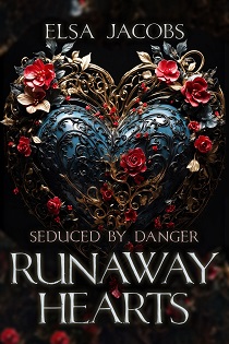 Runaway Hearts: Seduced By Danger by Elsa Jacobs