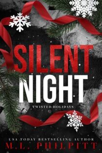 Silent Night by M.L. Philpitt