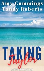 Taking Taylor by Amy Cummings EPUB & PDF