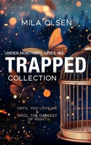 Trapped Collection by Mila Olsen EPUB & PDF