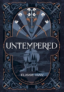 Untempered by Elisse Hay