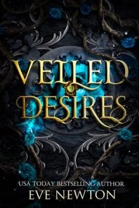 Veiled Desires by Eve Newton EPUB & PDF